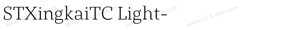 STXingkaiTC Light字体转换